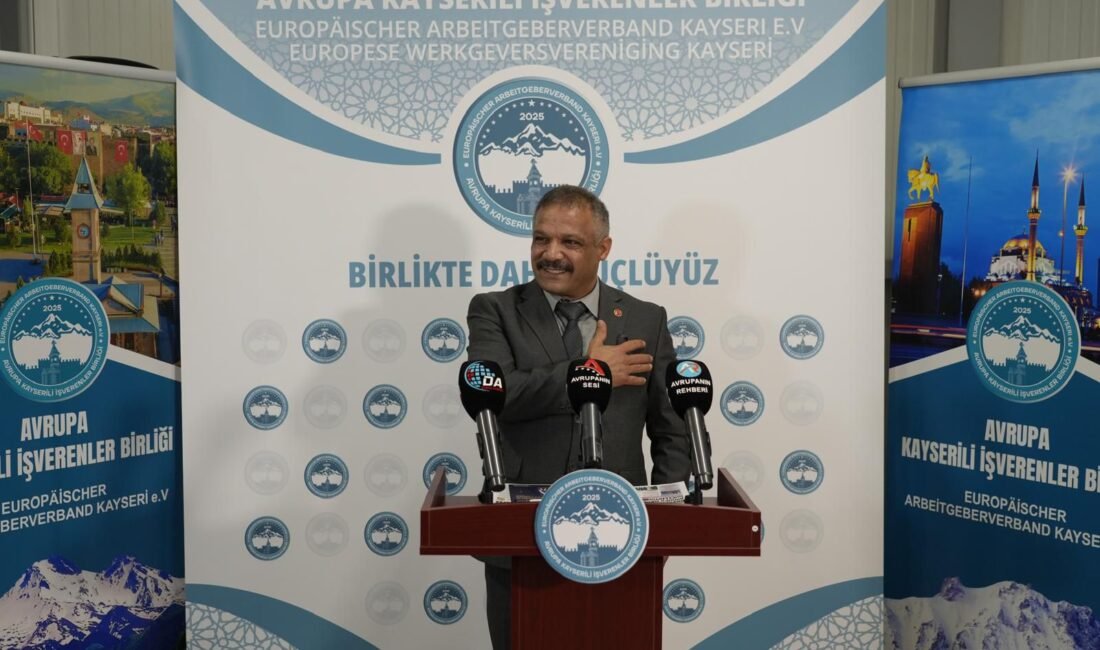 (RHA) – Avrupa’daki Türk iş dünyasının önemli temsilcilerinden Avrupa Kayserili