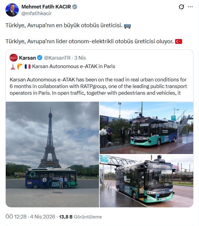 ANKARA, (DHA)- SANAYİ ve Teknoloji Bakanı Mehmet Fatih Kacır, Karsan'ın