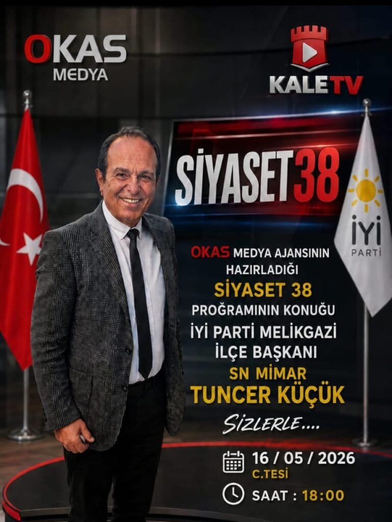 Konuğumuz İyi Parti Melikgazi İlçe Başkanı Sn. Mimar Tuncer Küçük.